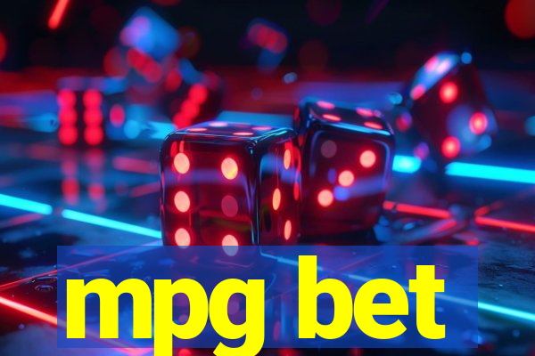 mpg bet
